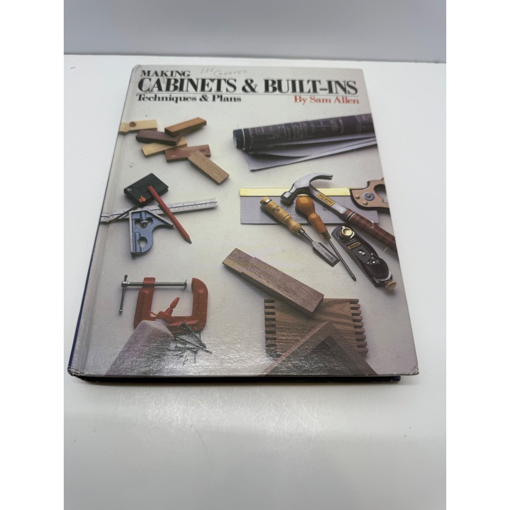 Making Cabinets & Built-Ins Techniques & Plans Sam Allen Woodworking Book 1986